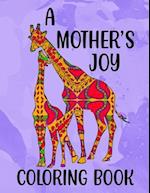 A Mother's Joy Coloring Book
