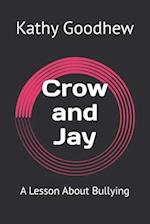 Crow and Jay: A Lesson About Bullying 