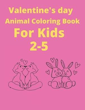 Valentine's Day Animals coloring book for kids 2-5