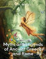 Myths and Legends of Ancient Greece and Rome