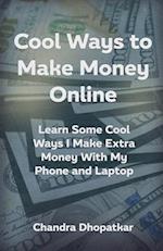 Cool Ways To Make Money Online