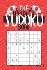 The Hardest Sudoku Book Vol.1 : Japanese Themed Sudoku Puzzle Book for Adults and Teenagers with +100 Hard to Insane Puzzles 