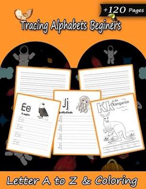 Tracing Alphabets Beginers: Cursive Workbook for Kids 3 in 1: cursive workbook cursive handwriting book for smart students I Writing Letters, Words &