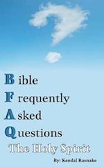 Bible Frequently Asked Questions: The Holy Spirit 