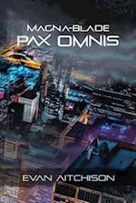 Magna-Blade: Pax Omnis 