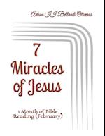 7 Miracles of Jesus: 1 Month of Bible Reading (February) 