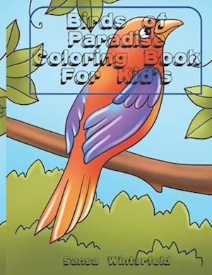 Birds of Paradise Coloring Book for Kid's