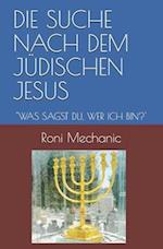 Die Suche Nach Dem Jüdischen Jesus