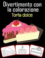 Divertimento con la colorazione Torta dolce