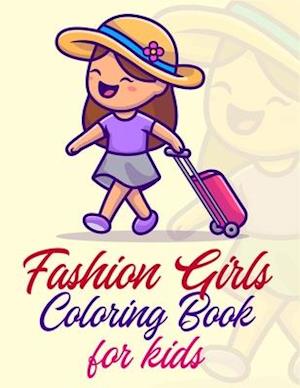 Fashion Girls Coloring Book For Kids