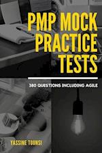 2021 PMP Mock Practice Tests: PMP certification exam preparation based on 2021 latest updates - 380 questions including Agile 