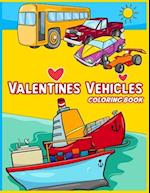 Valentines Vehicles Coloring Book For Boys and Girls