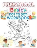 Preschool Basics Dot to Dot Workbook