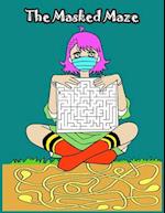 The Masked Maze:: The Book of Mazes: 32 fun and interesting mazes 