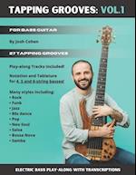 Tapping Grooves: Vol.1: Electric Bass Play-along with Transcriptions 