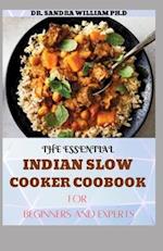 The Essential Indian Slow Cooker Coobook for Beginners