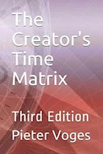 The Creator's Time Matrix