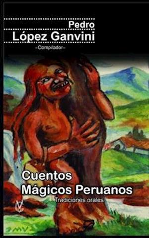 Cuentos Mágicos Peruanos