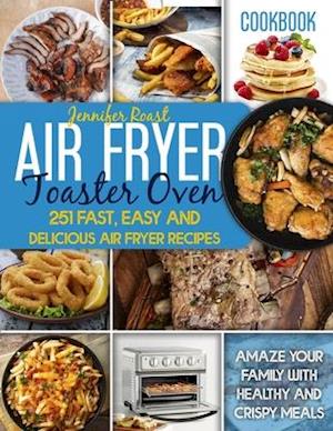 Air Fryer Toaster Oven Cookbook