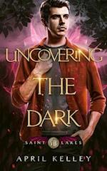 Uncovering the Dark