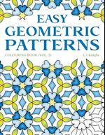 Easy Geometric Patterns Colouring Book (Volume 2): 50 Symmetrical Pattern Designs for Creative Fun and Relaxation 