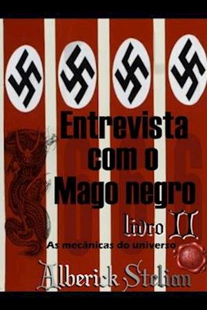 Entrevista com o mago negro - livro 2