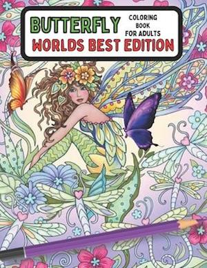 Butterfly coloring book for adults worlds best edition