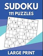 Sudoku 111 Puzzles Large Print