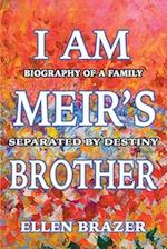 I Am Meir's Brother