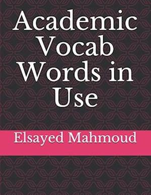 Academic Vocab Words in Use
