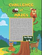 Challenge of Mazes for Kids 4-8