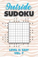 Outside Sudoku Level 2: Easy Vol. 7: Play Outside Sudoku 9x9 Nine Grid With Solutions Easy Level Volumes 1-40 Sudoku Cross Sums Variation Travel Paper