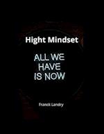 Hight mindset