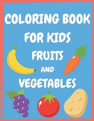 Coloring book for kids fruits and vegetables