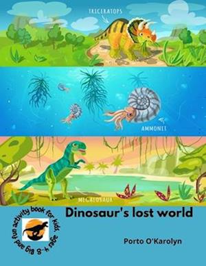 Dinosaur's lost world