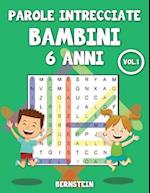 Parole intrecciate bambini 6 anni