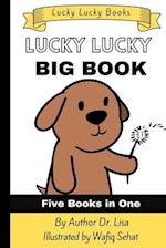Lucky Lucky Big Book
