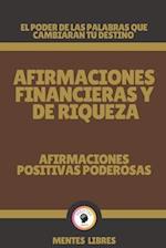 Afirmaciones Financieras Y de Riqueza-Afirmaciones Positivas Poderosas