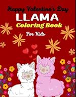 Happy Valentine's Day LLAMA Coloring Book For Kids