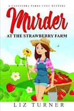 Murder at the Strawberry Farm