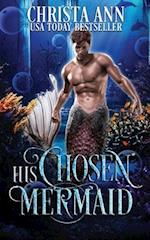 His Chosen Mermaid