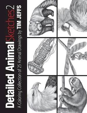 Detailed Animal Sketches 2: A Coloring Collection of 25 Animals Drawings