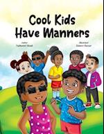 Cool Kids Have Manners