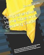 Comprehensive Home Care and Cleaning Guide