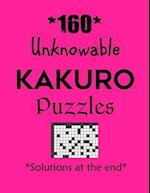 160 Unknowable Kakuro Puzzles - Solutions at the end