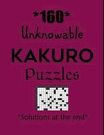 160 Unknowable Kakuro Puzzles - Solutions at the end