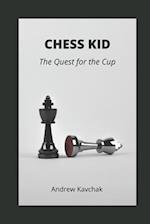 Chess Kid: The Quest for the Cup 