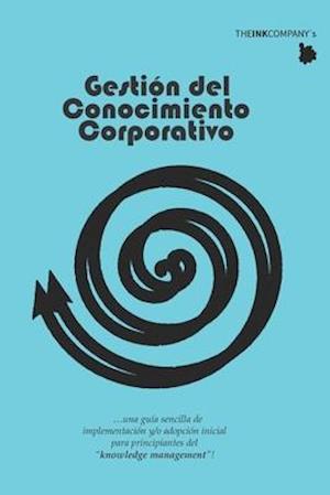 Gestion del Conocimiento Corporativo