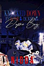 Knocked down by Love & Picked up by a Dope Boy