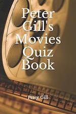 Peter Gill's Movies Quiz Book 